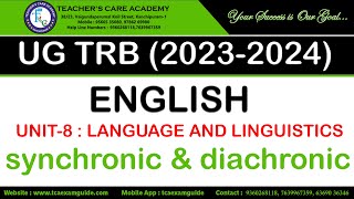 UGTRB 2023 ENGLISH UNIT8  LANGUAGE AND LINGUISTICS synchronic amp diachronic [upl. by Fleming821]