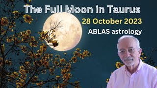 The Full Moon in Taurus 28 October 2023 Tension and retention do not cohabit easily Take it easy [upl. by Swithbert]