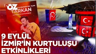 9 EYLÜL İZMİRİN KURTULUŞU ETKİNLİKLERİ [upl. by Enoved545]