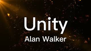 Alan Walker  Unity [upl. by Ydna]