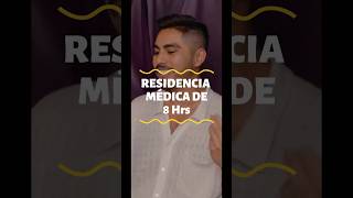 Residencia médica de 8 hrs  Ustedes qué opinan residenciamedica hospitaldoctor [upl. by Daphene]