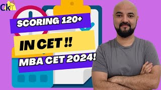 Scoring 120 in CET MBA CET 2024 [upl. by Hgielrebmik694]