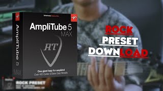 AMPLITUBE 5 Rock Preset Download [upl. by Chelsie]