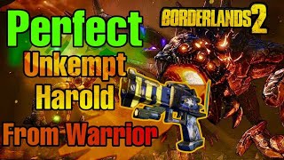 Borderlands 2  Perfect Unkempt Harold From Warrior [upl. by Manno]