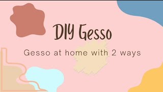 DIY GESSO at home with 2 ways uncut AENIS ART [upl. by Nyvar]