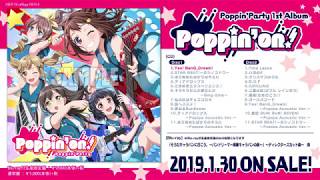 【試聴動画】PoppinParty 1st Album「Poppinon」Disc1公開！130発売 [upl. by Silin]