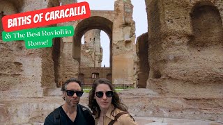 Rome Baths of Caracalla and the Best Ravioli in Rome [upl. by Richardson8]