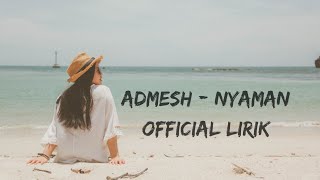 Andmesh  Nyaman  Official Lirik [upl. by Ahseined67]