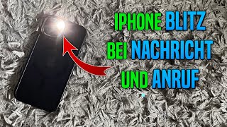 iPhone Blitz bei Nachricht und Anruf aktivieren ⚡ [upl. by Ahseek]