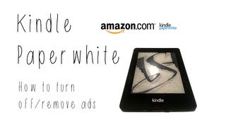 Kindle Paperwhite How to turn offremove ads [upl. by Oliviero]