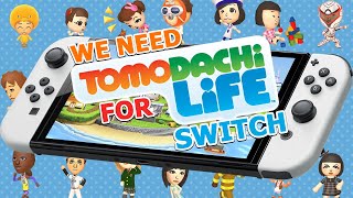 Why We Need A Tomodachi Life Sequel On Switch [upl. by Asenab356]