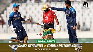 Dhaka Dynamites vs Comilla Victorians Highlights  39th Match  Edition 6  BPL 2019 [upl. by Lebana988]