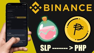 PAANO MAGWITHDRAW NG SLP SA BINANCE MOBILE APP  CASHOUT SLP TO PHP  P2P TRADING [upl. by Sherrie307]