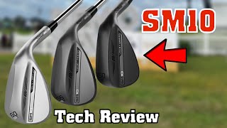 Titleist Vokey SM10  FULL TECH REVIEW [upl. by Nnayrrehs483]