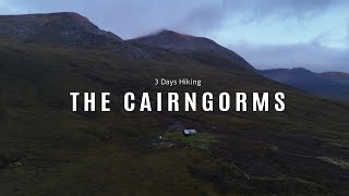 3 Days Hiking Through The Cairngorms [upl. by Asiruam890]