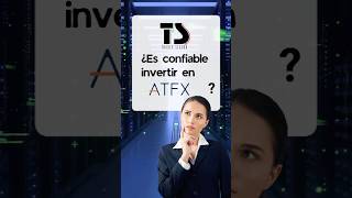 ¿ES CONFIABLE INVERTIR EN ATFX [upl. by Aihsatan]