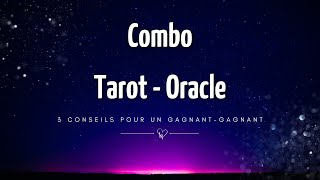 Combo Tarot  Oracle  3 conseils pour un gagnant gagnant et renforcer la force de chaque jeu [upl. by Ahseikal]