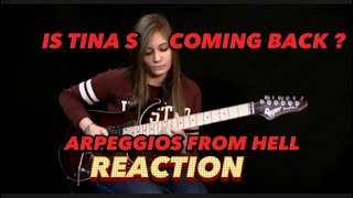 TINA S ARPEGGIOS FROM HELL REACTION [upl. by Naut339]