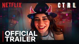 CTRL  Official Trailer  Ananya Panday Vihaan S Vikramaditya Motwane  Netflix India [upl. by Ayanaj]