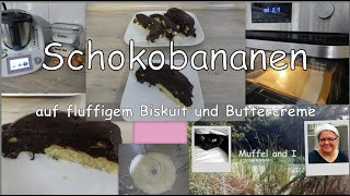 Schokobananen mit fluffigem Biskuit und Buttercreme [upl. by Ahsatan847]