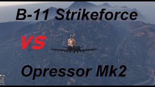 GTA5 🛩️🆚🏍️ B11 Strikeforce VS Opressor Mk2 [upl. by Manoop137]