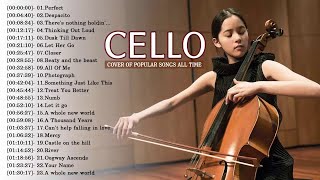 Top Cello Covers of Popular Songs 2018  Best Instrumental Cello Covers All Time [upl. by Culver]