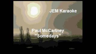 Paul McCartney  Somedays Karaoke [upl. by Adams614]