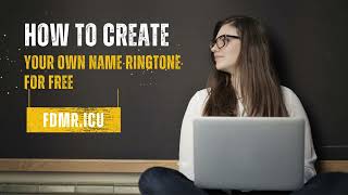 🎵 Create Your Own Name Ringtone for FREE with FDMRs Name Ringtone Maker [upl. by Warrin329]