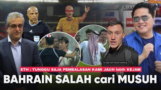 BAHRAIN Salah Cari Musuh  ETH  Tunggu Saja Pembalasan Lebih Kejam Dari Kami FIFA BERTINDAK [upl. by Miahc953]