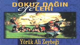 Yörük Ali Zeybeği  Dokuz Dağın Efeleri  Official Video [upl. by Socram702]