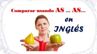 Comparativo de Igualdad en INGLES  asas [upl. by Ellehsor]