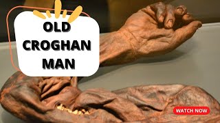 The Fascinating Story of Old Croghan Man Irelands Mummified Bog Body [upl. by Kline83]