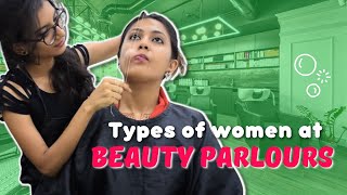 Types of Women at Beauty Parlours  Captain Nick [upl. by Aicerg690]