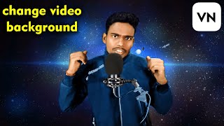 how to change video background in vn\how to remove video background in vn\change video background [upl. by Forsyth]