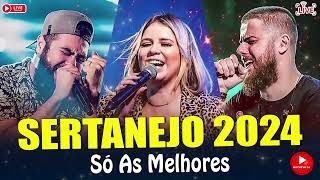 MIX SERTANEJO 2024  AS MELHORES DO SERTANEJO UNIVERSITÁRIO AS MAIS TOCADAS  LANÇAMENTOS 2024 [upl. by Omor]