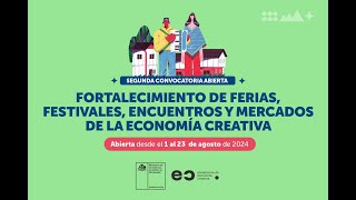 Charla Fortalecimiento de Ferias Festivales Encuentros y Mercados de la Economía Creativa [upl. by Soalokcin]