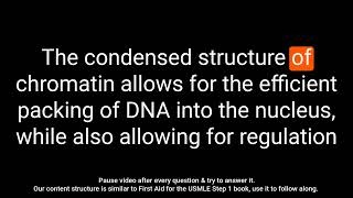 Expert Guide to Chromatin Structure A Question and Answer Review for USMLE Step 1 [upl. by Hoopen]