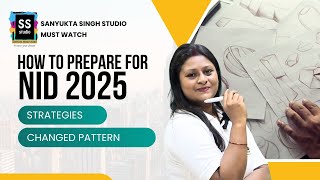 How to Prepare for NID Entrance Exam 2025 I NID Exam Syllabus amp Pattern [upl. by Llednov463]