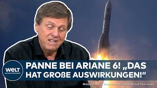 ARIANE 6 Panne nach Start Welche Auswirkungen das für die europäische Raumfahrt der ESA hat [upl. by Tymon]