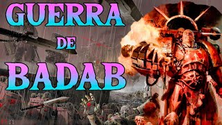 La Infame Guerra de Badab Warhammer Lore Español [upl. by Casavant]