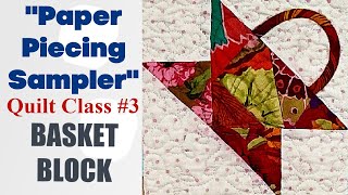 Alex Anderson LIVE  Paper Piecing Class 3  Postage Stamp Basket Block [upl. by Cuyler211]