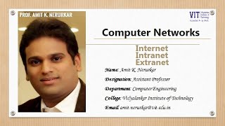 3 Internet Intranet and Extranet by Prof Amit K Nerurkar AKN [upl. by Mukund]