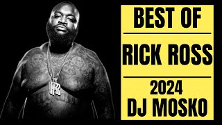 RICK ROSS  BEST OF  DJ MOSKO  MUST LISTEN  MIX 2024 NEW MIX RICK ROSS Greatest  MUST LISTEN [upl. by Henriette]