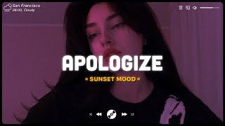 Apologize Heat Waves ♫ English Sad Songs Playlist ♫ Acoustic Cover Of Popular TikTok Songs [upl. by Straub]