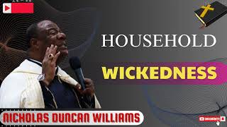 Household Wickedness  Bishop Ebenezer Obodai  Nicholas Duncan Williams [upl. by Aihcrop]