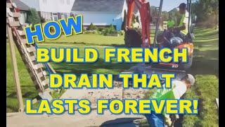 How To Build a French Drain That Lasts FOREVER [upl. by Ihcas995]