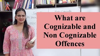 What are Cognizable and Non Cognizable Offences [upl. by Enelyahs]