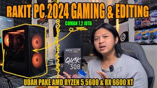 Rakit PC FULL AMD Ryzen 5 5600 amp RX 6600 XT Di Tahun 2024  Rakit PC FPZ 2024 part1 [upl. by Calendra]