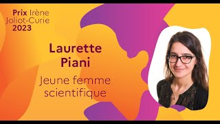 Prix Irène JoliotCurie 2023  Laurette Piani jeune femme scientifique de lannée [upl. by Benedick]