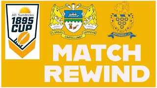 MATCH REWIND Vs Workington Town AB Sundecks 1895 Cup [upl. by Yremogtnom]